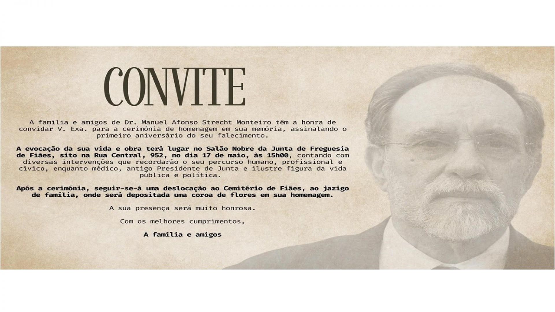 Homenagem ao ilustre Fianense Dr. Manuel Strecht Monteiro.